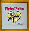 Pinky Polite Kid's Book